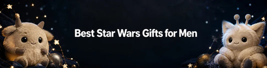 Best Star Wars Gifts for Men Ideas Epic Finds PlushThis blog feature picture