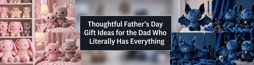 Thoughtful Father’s Day Gift Ideas for the Dad Who Literally Has Everything PlushThis blog feature picture