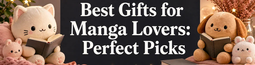 Best Gifts for Manga Lovers Perfect Picks PlushThis blog feature picture