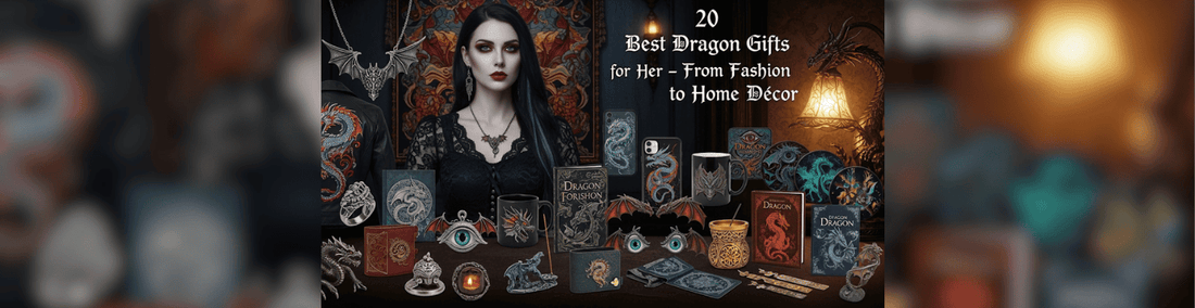 20 Best Dragon Gifts for Her – From Fashion to Home Décor