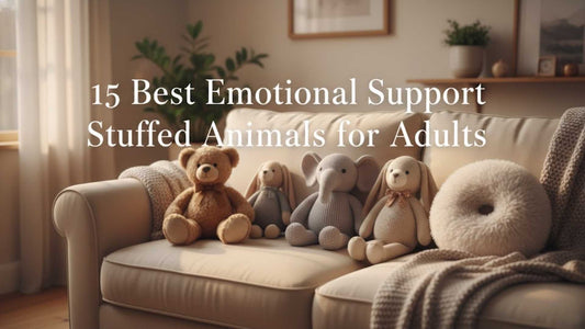 15 Best Emotional Support Stuffed Animals for Adults