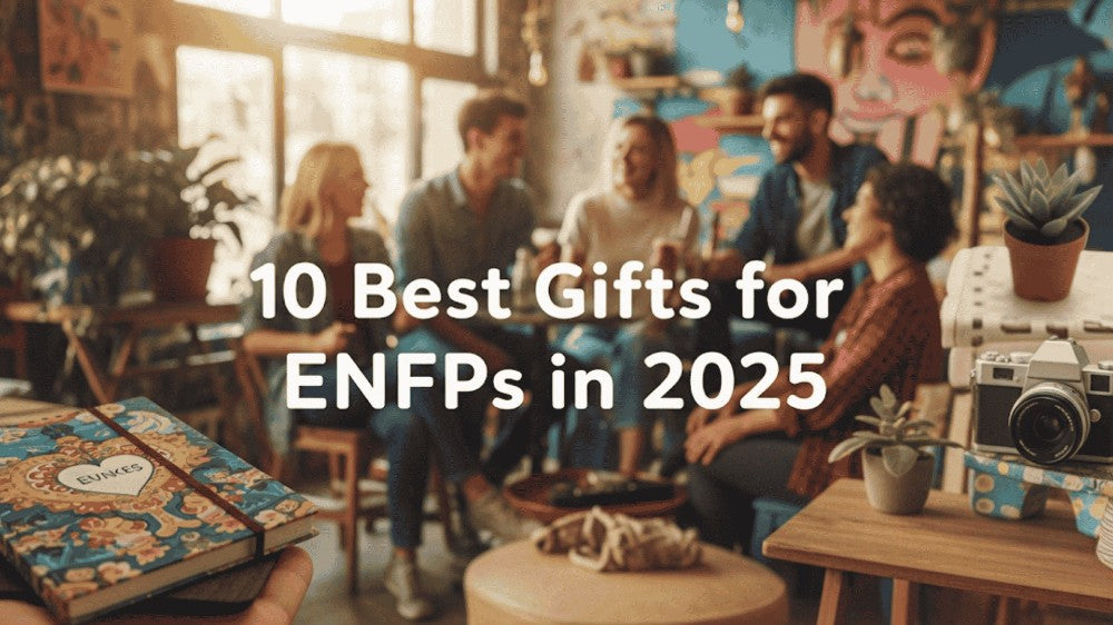 10 Best Gifts for ENFPs in 2025