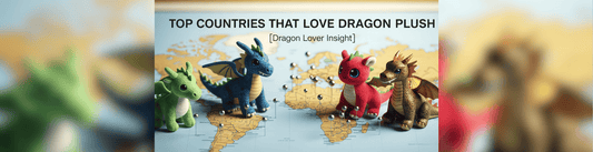 Top Countries That Love Dragon Plush [Dragon Lover Insight]