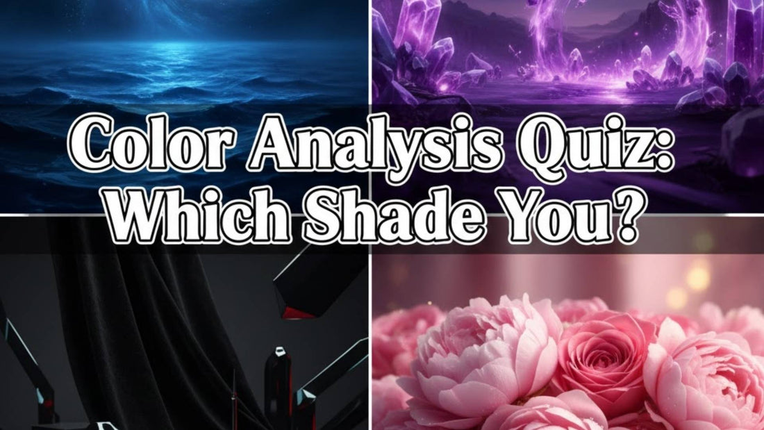 Color Analysis Quiz: Which Shade Are You?