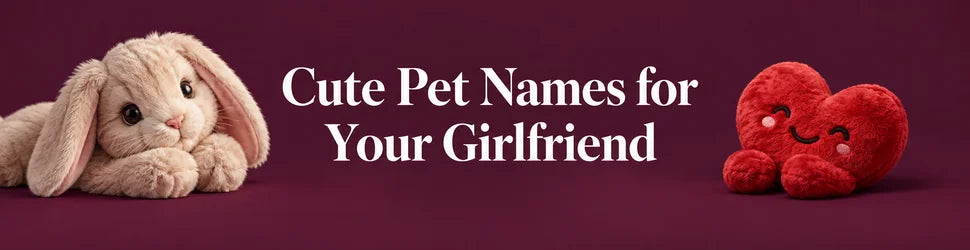 Cute Pet Names for Your Girlfriend She Will Actually Love PlushThis blog feature picture