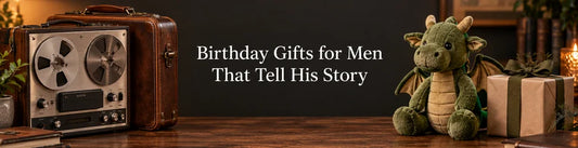 Birthday Gifts for Men That Tell His Story PlushThis blog feature picture