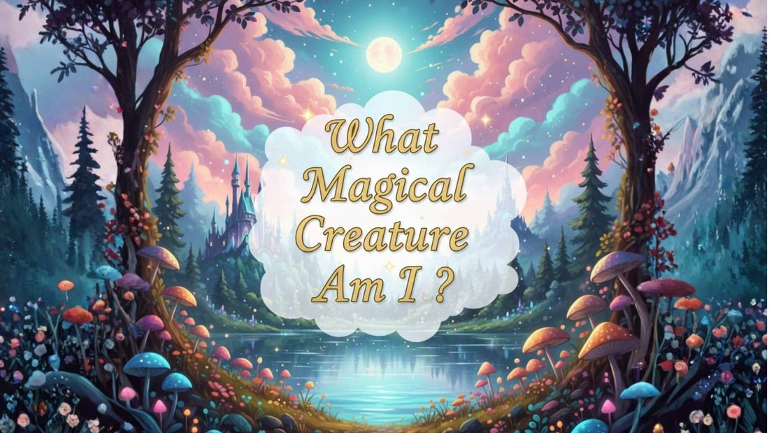 What Magical Creature Am I?
