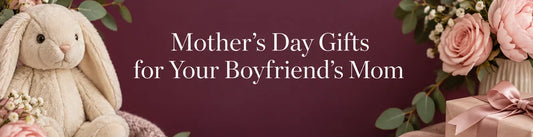 Mothers Day Gifts for Boyfriends Mom PlushThis blog feature picture