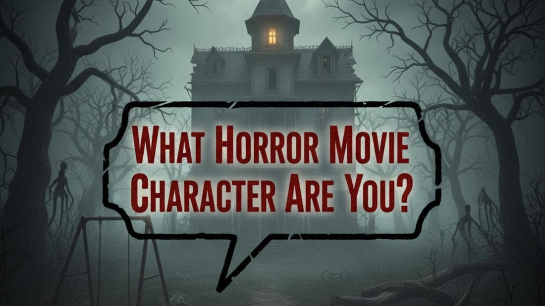 Which Horror Movie Character Are You?